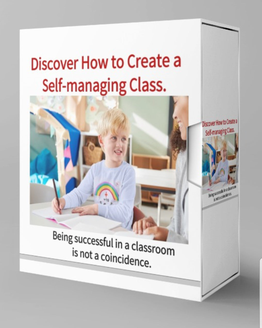 DISCOVER HOW TO CREATE A SELF-MANAGING CLASS ENGLISH VERSION