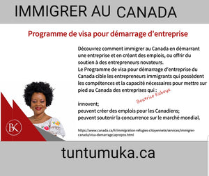 COMMENT IMMIGRER AU CANADA SANS ARGENT :  Pour démarrer une entreprise